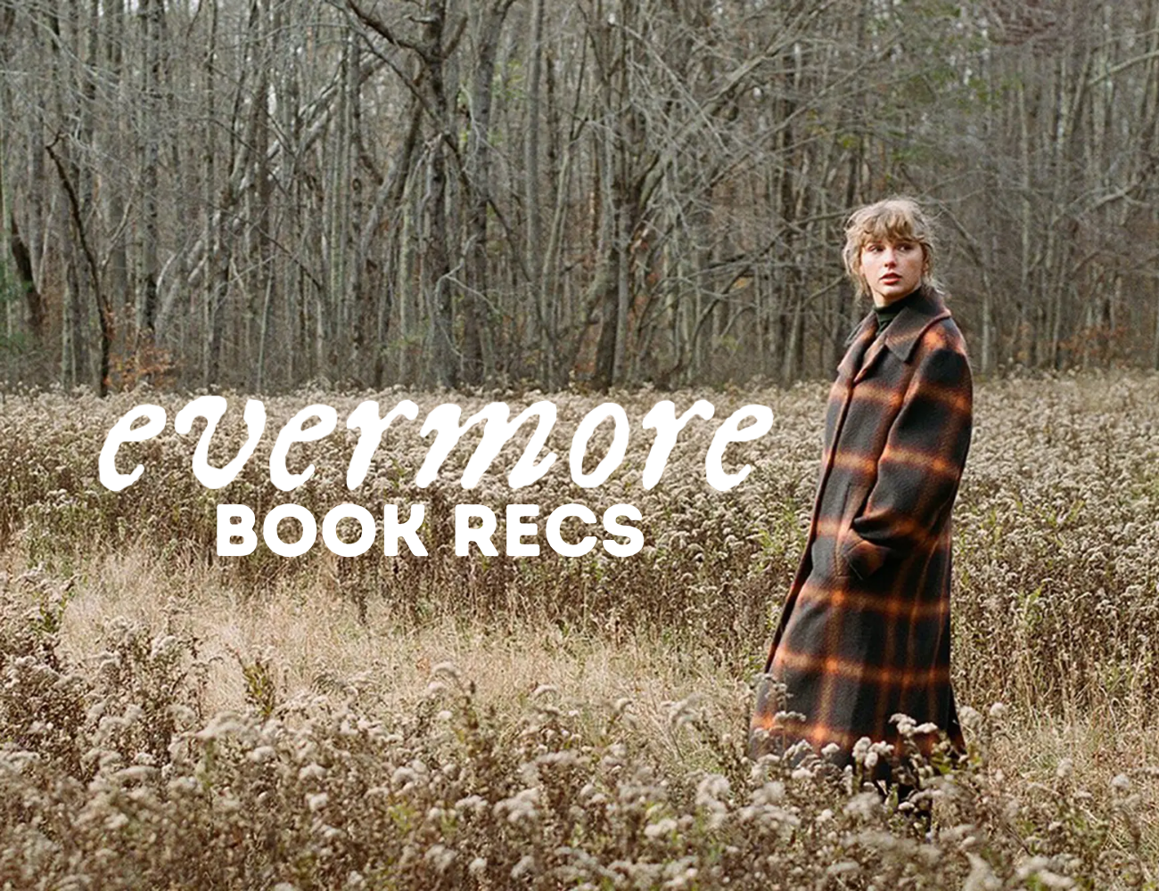 10 book recs based on your favourite evermore song